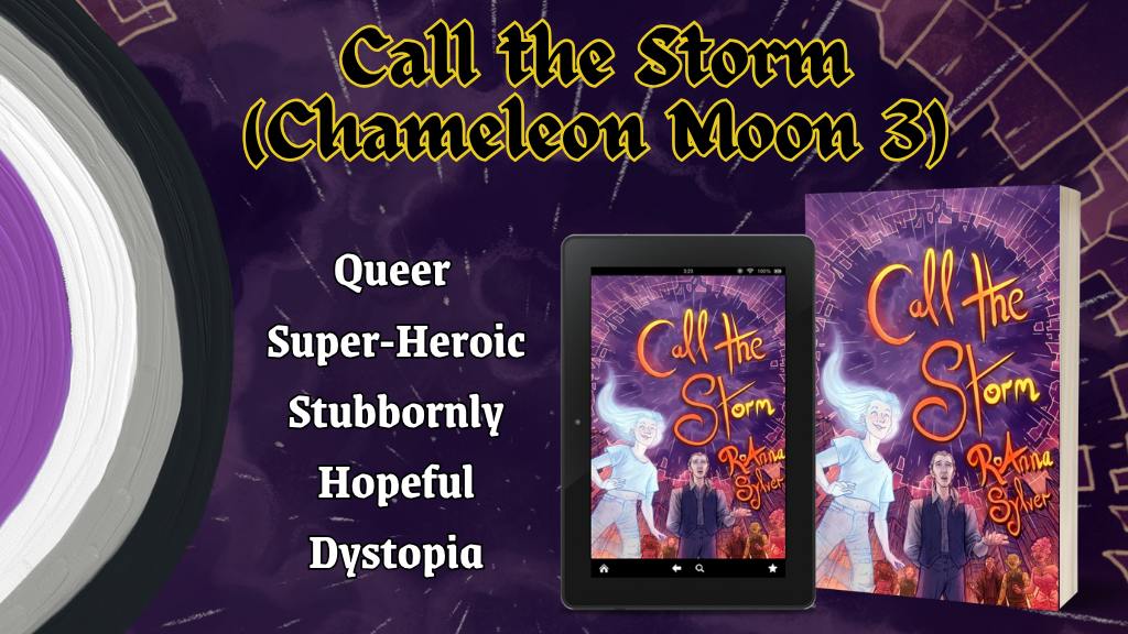 Chameleon Moon Book 3: Call The Storm