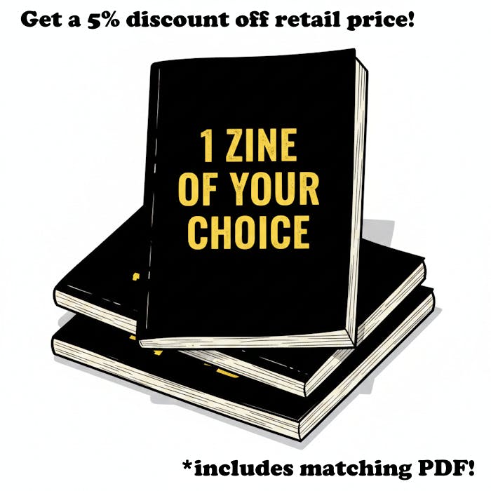 1 Zine (Physical+Digital)