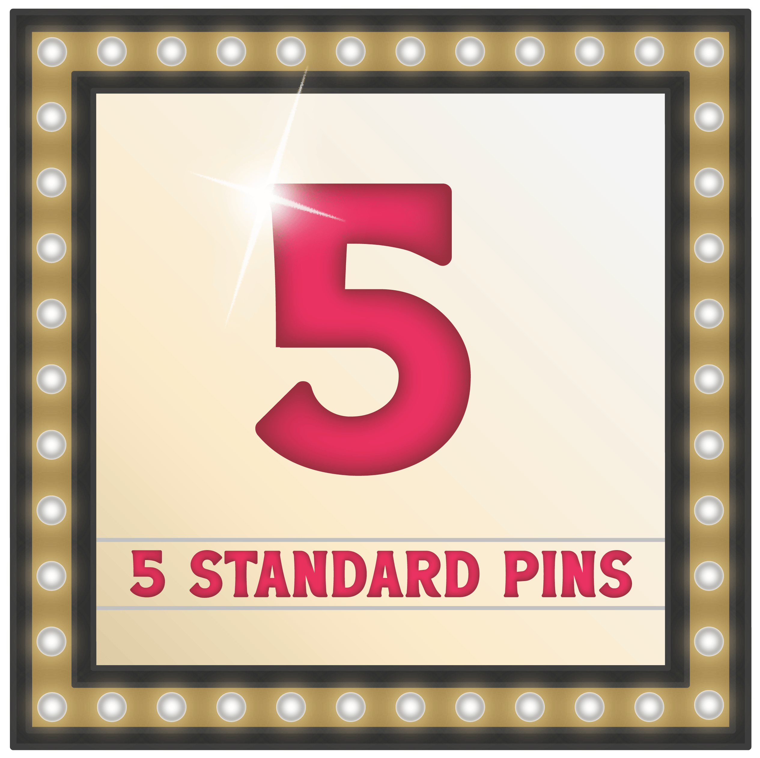 Five Standard Pins