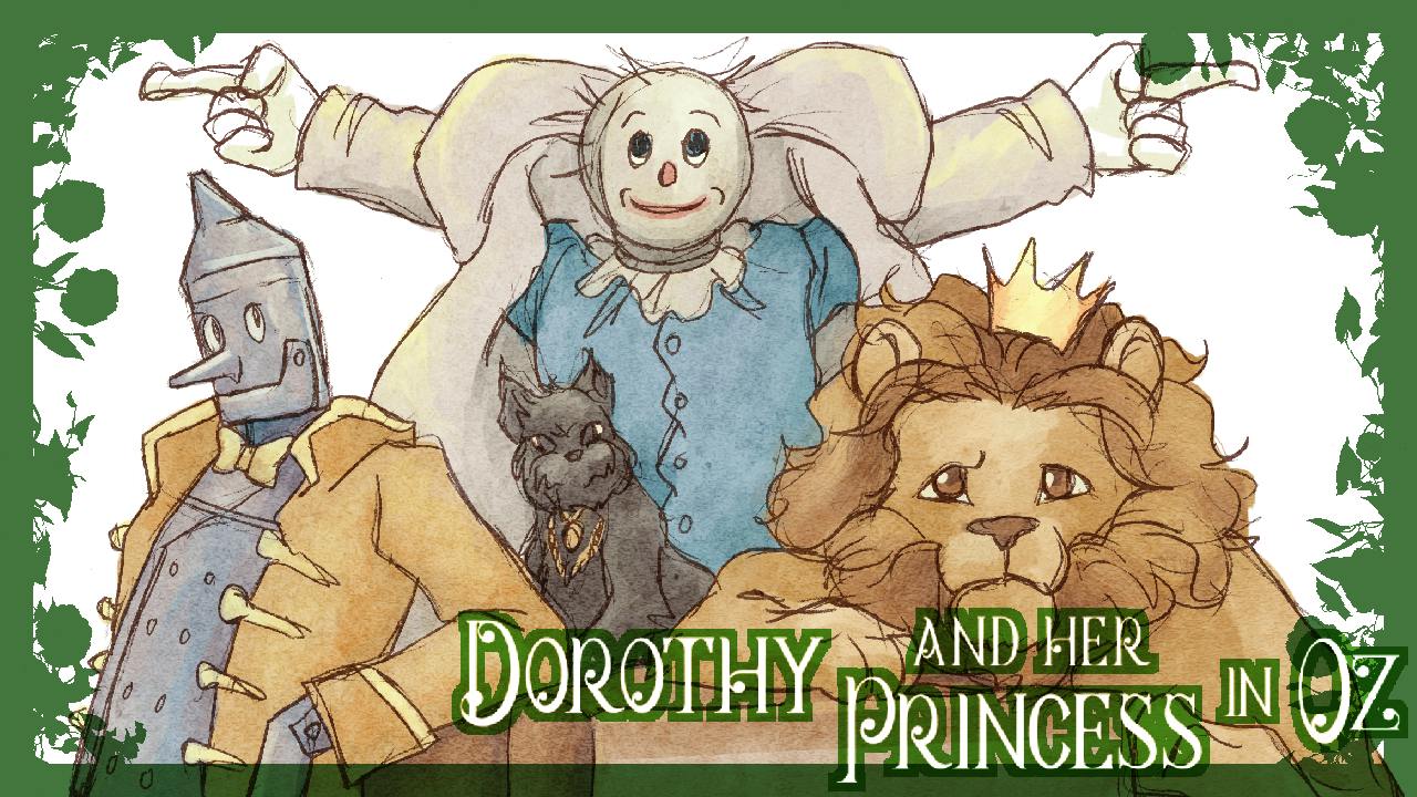 Dorothy and her Princess in Oz