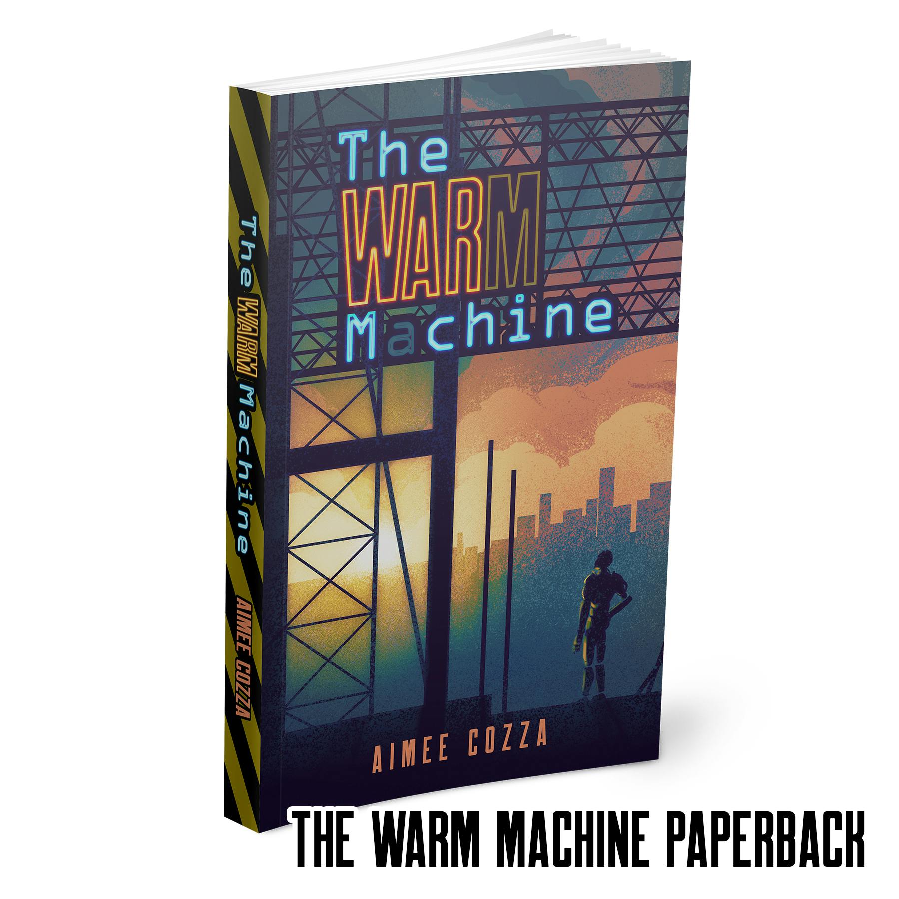 The Warm Machine Paperback