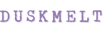 duskmelt