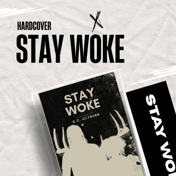 Stay Woke Hardcover