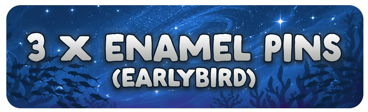 EARLYBIRD 3 x Pin of Choice