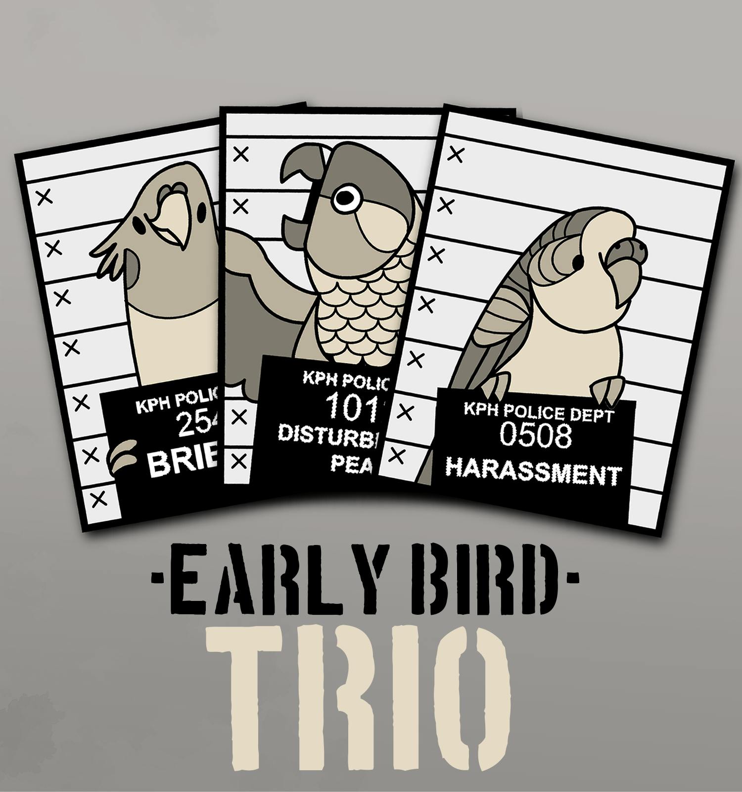 EARLY BIRD TRIO