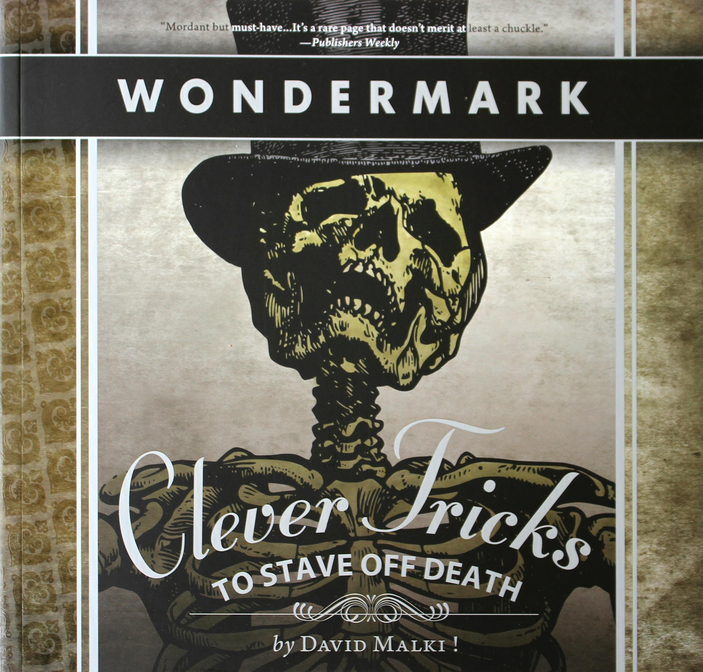 BOOK: Clever Tricks to Stave Off Death (Wondermark Vol. 2)