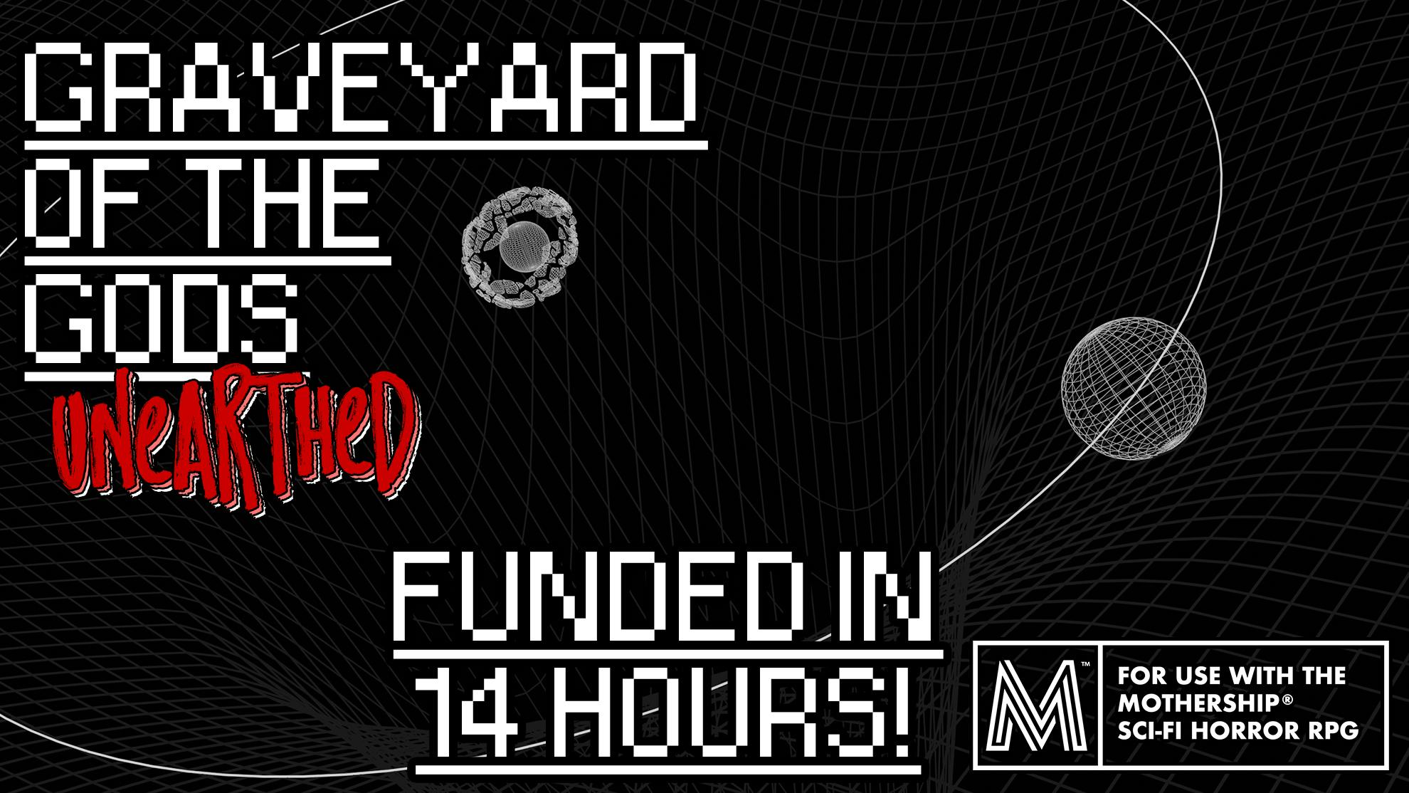 Graveyard of the Gods - Unearthed (for Mothership)