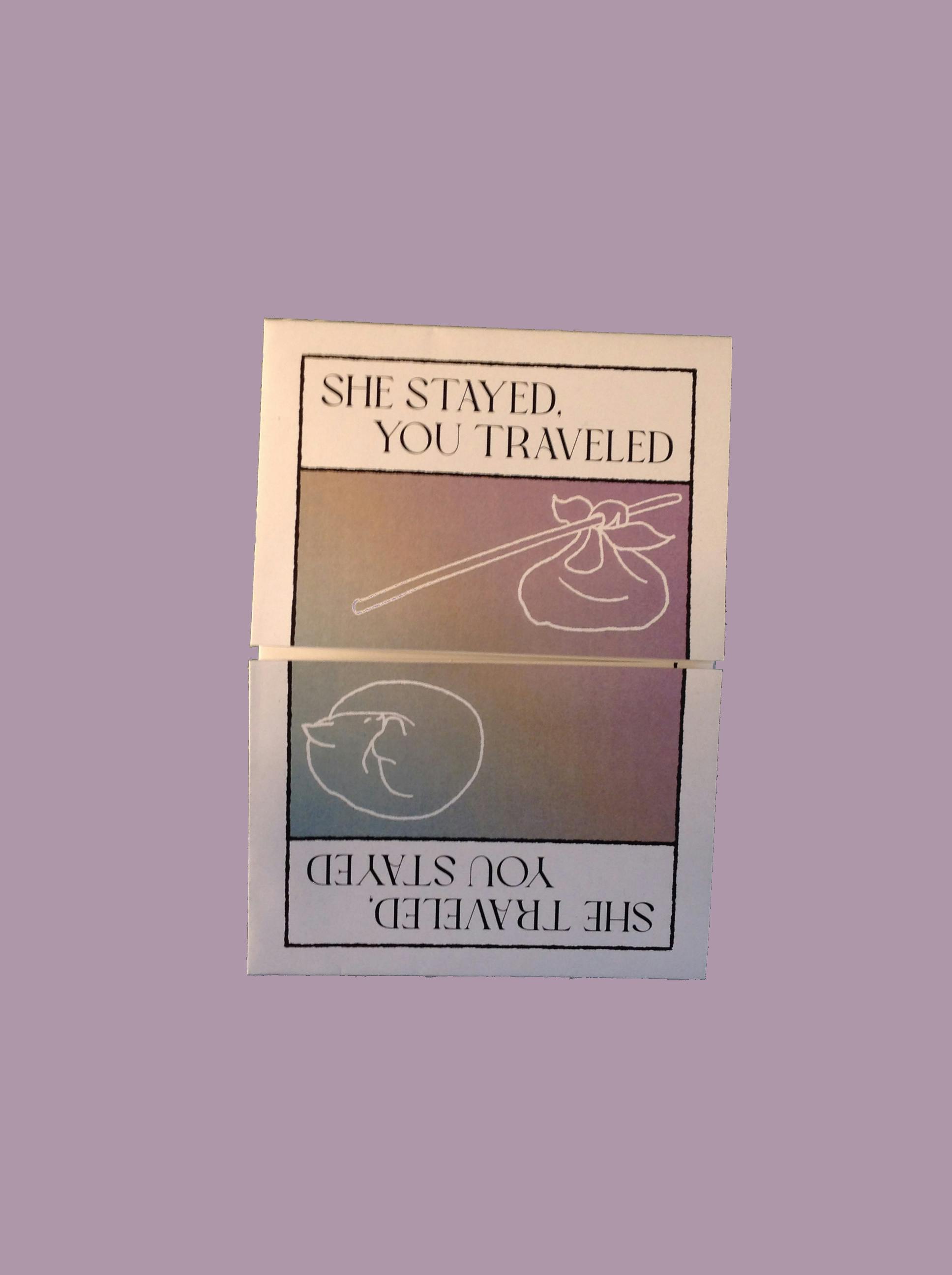 [EN] Printed copy of She Traveled / She Stayed