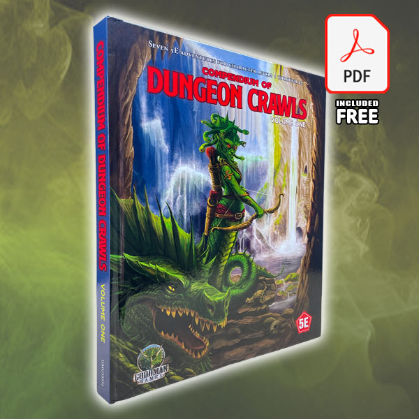 5E Compendium of Dungeon Crawls: Volume 1 (Print+PDF)