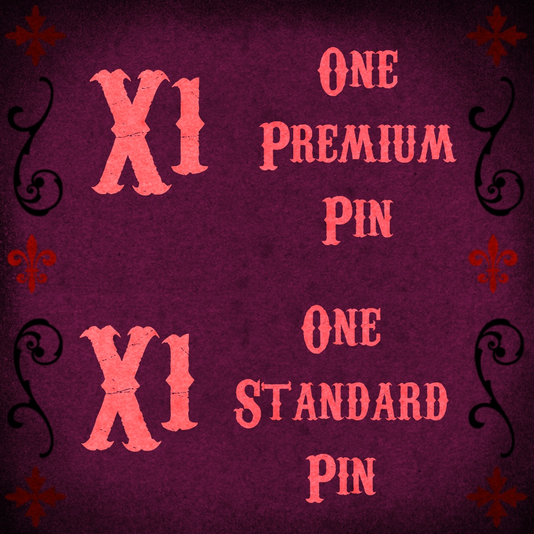 x1 Standard / x1 Premium Pin