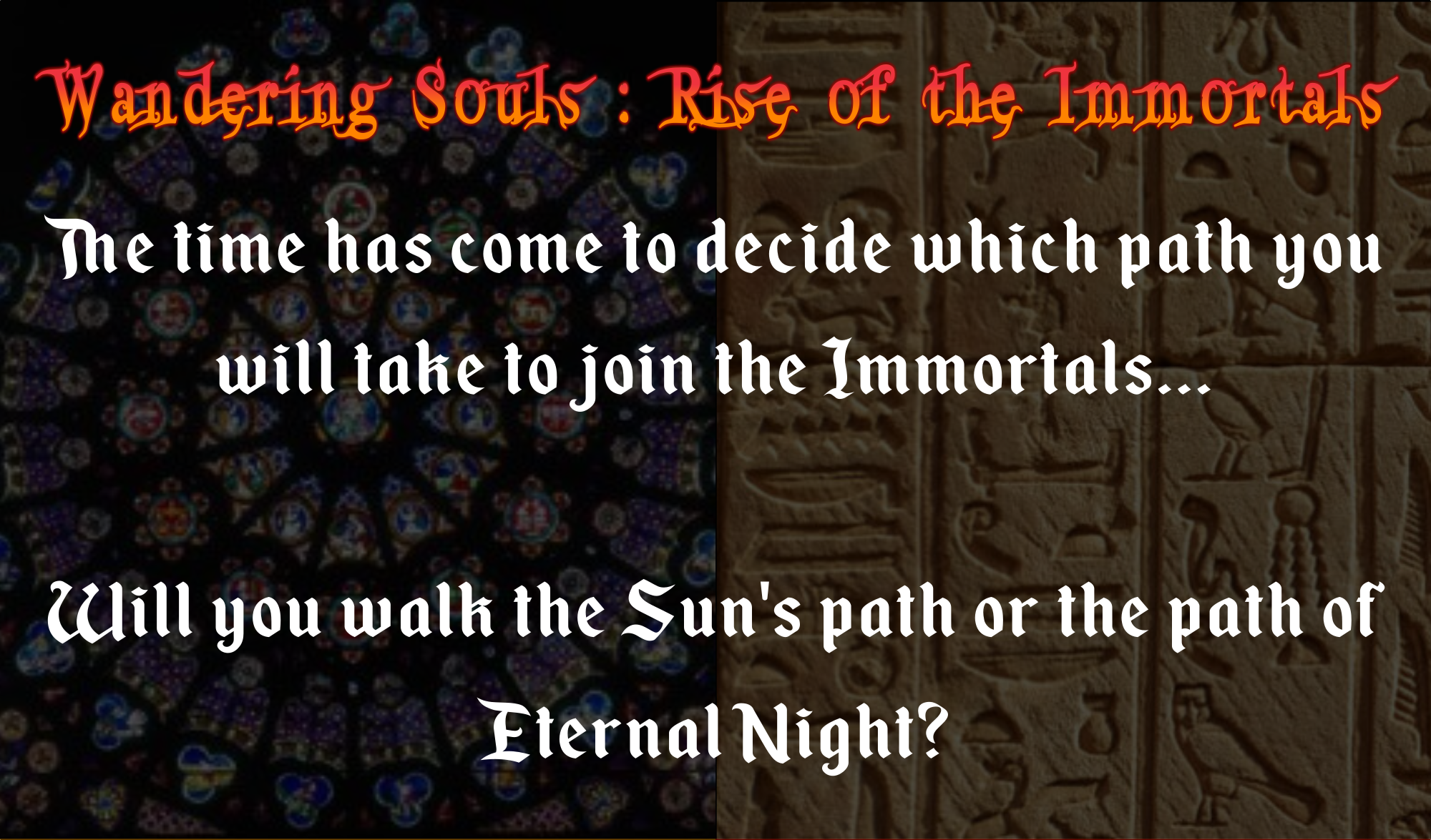 Wandering Souls : Rise of the Immortals