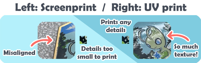 Left: Screenprint with misalignment and less detail  /  Right: UV print with a lot of texture but more detail