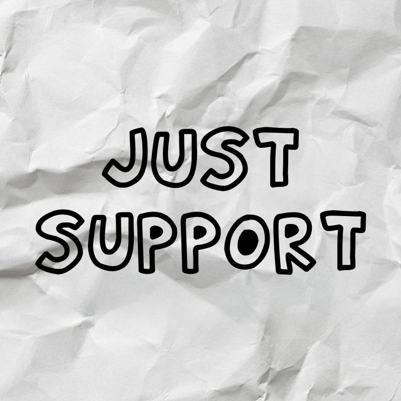 Just Support