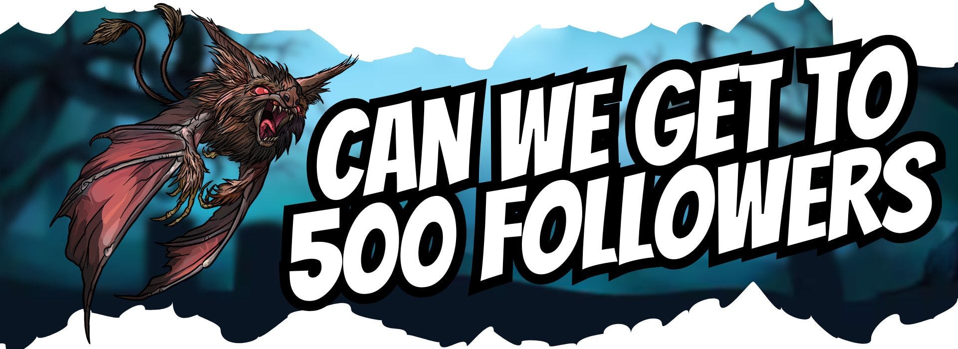 Reach 500 Followers