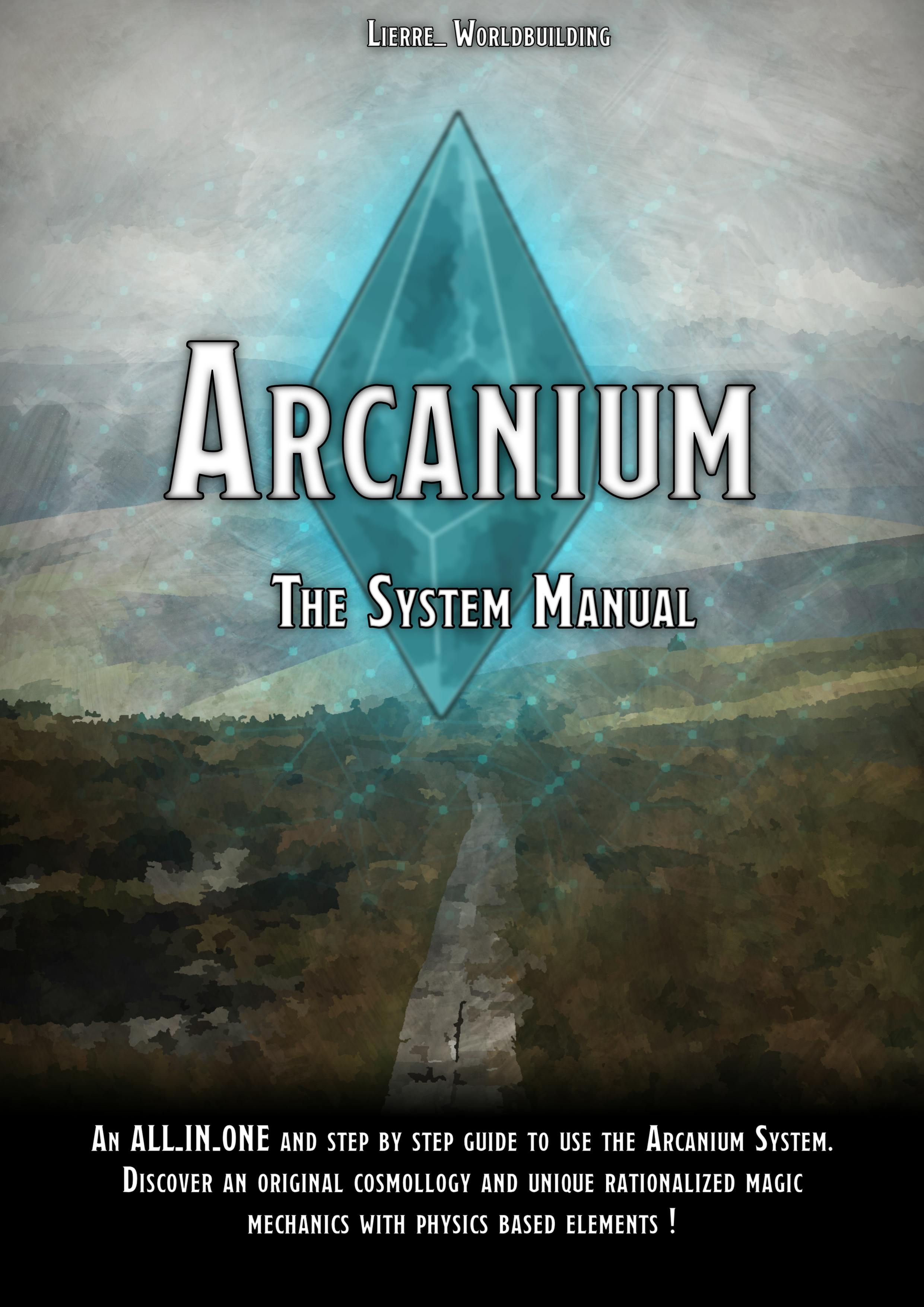 Arcanium Core - The System Manual
