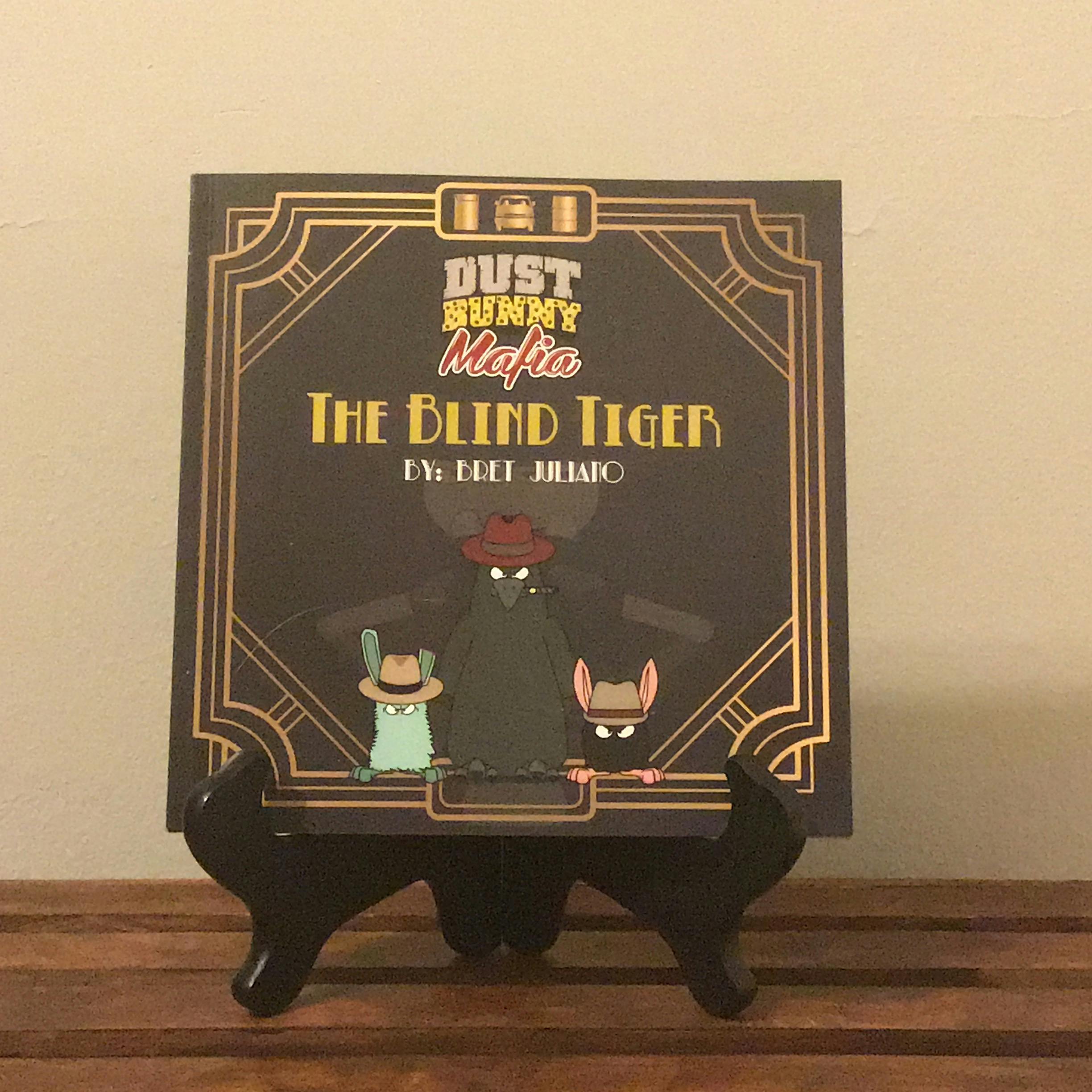 The Blind Tiger (A Dust Bunny Mafia Collection)