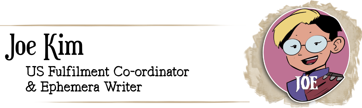  Stylised heading with cartoon illustration of Joe. text reads "Joe Kim ~ US Shipping Co-ordinator & Ephemera writer".