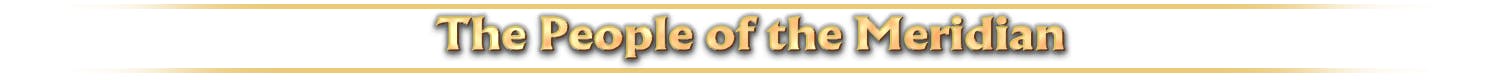 Subheader: The People of the Meridian