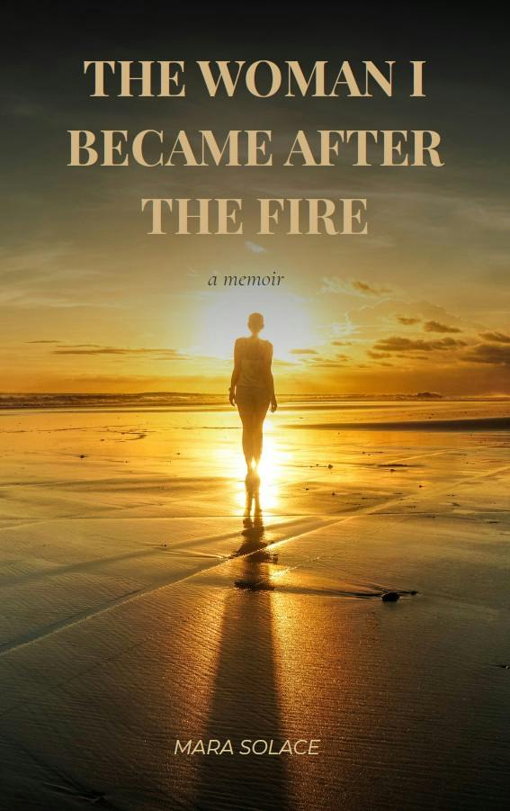 The Woman I Became After the Fire