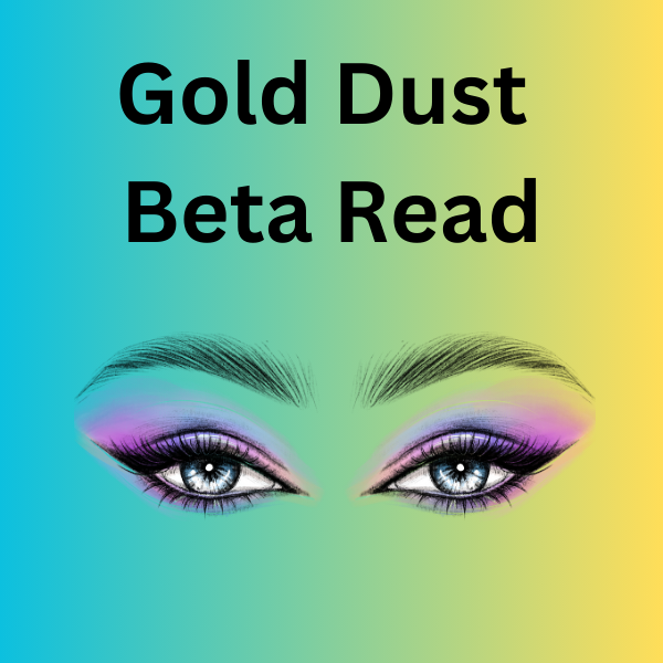 All Eyes on Gold Dust