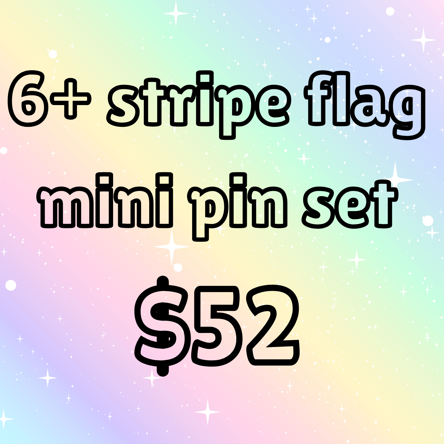 6+ Stripe Flag Set