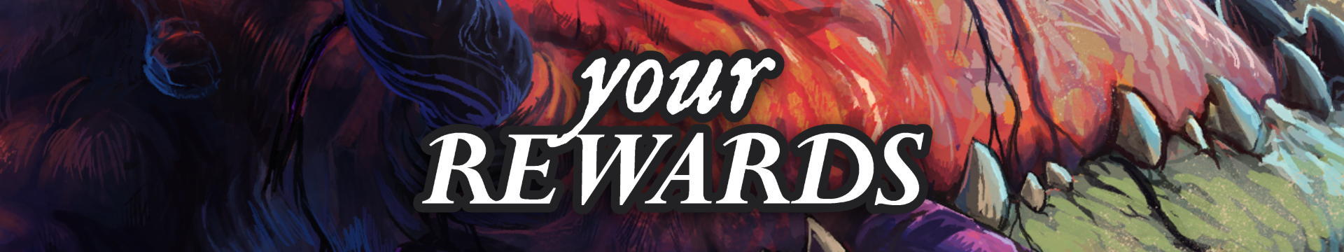 Part of a giant dead monster serving as the background. Overlayed text reads: "your REWARDS".
