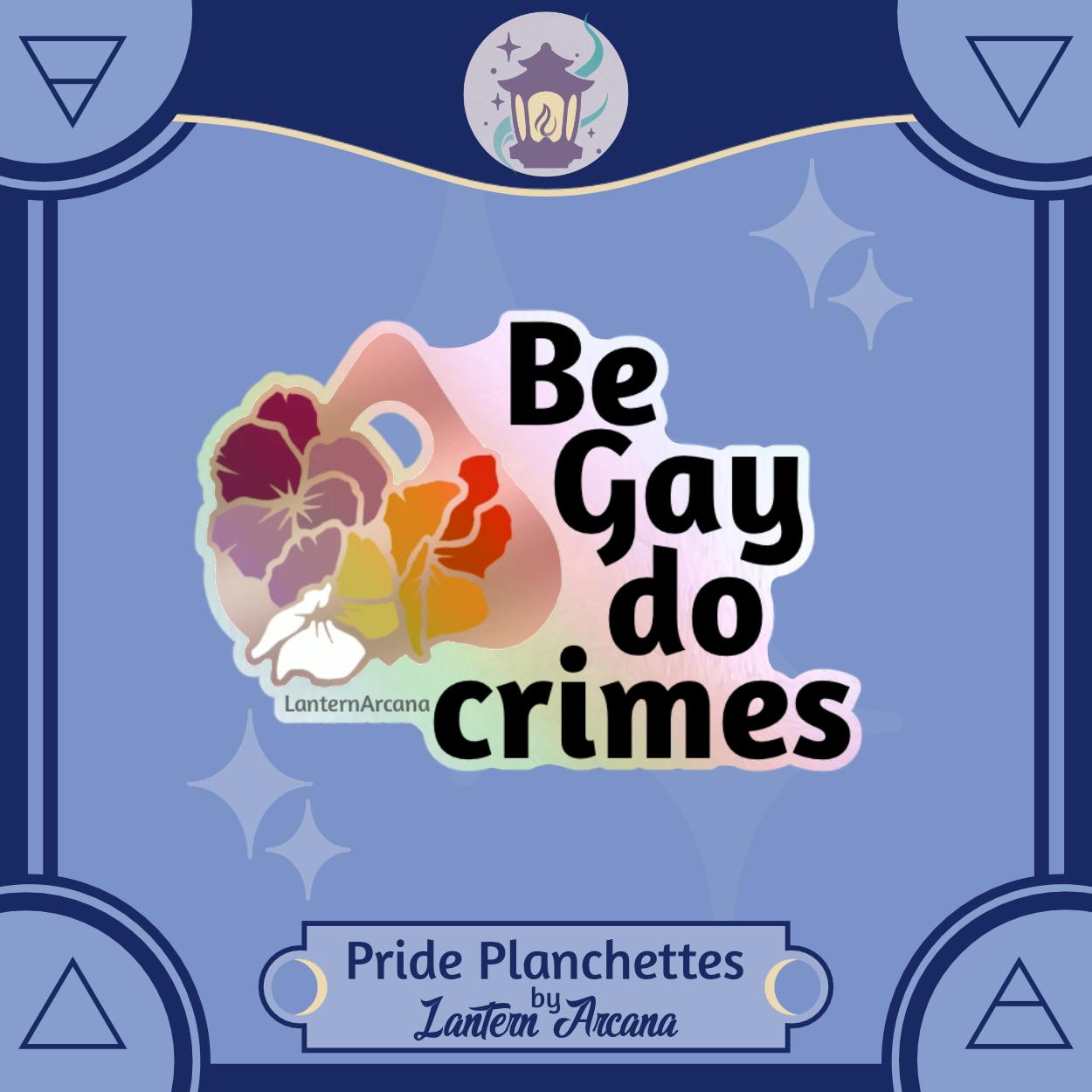 Be Gay Do Crimes sticker