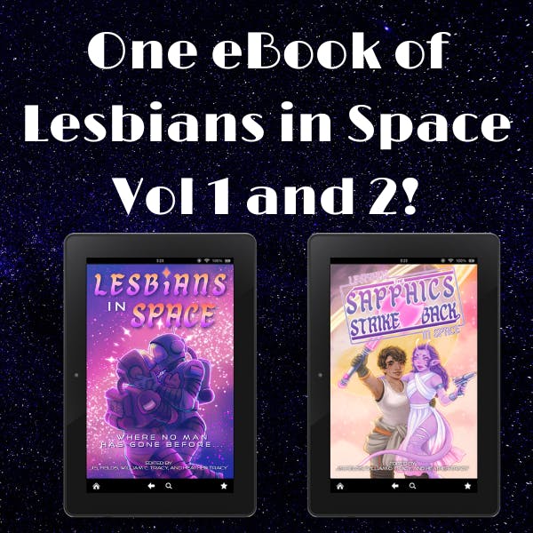 Both Lesbians in Space eBooks!
