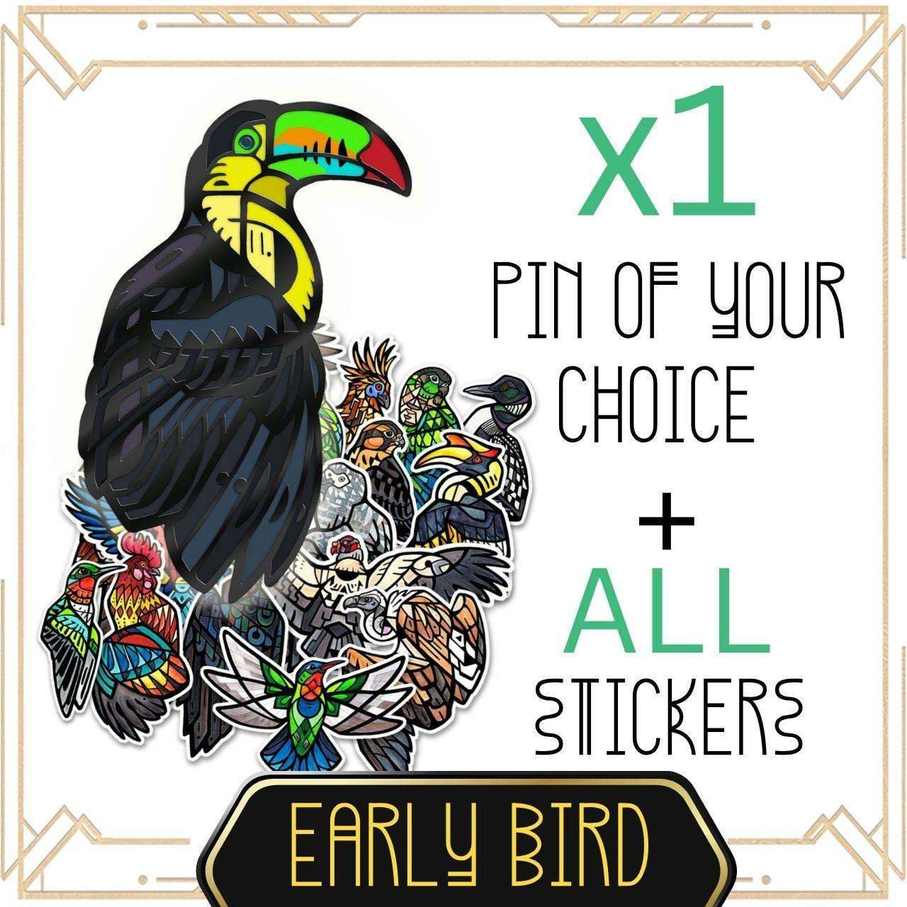 Earlybird ★ 1 Pin + All Stickers ★
