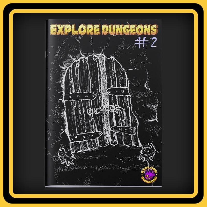 Explore Dungeons Zine #2