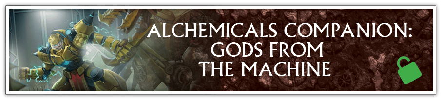 ALCHEMICALS COMPANION: Gods from the Machine