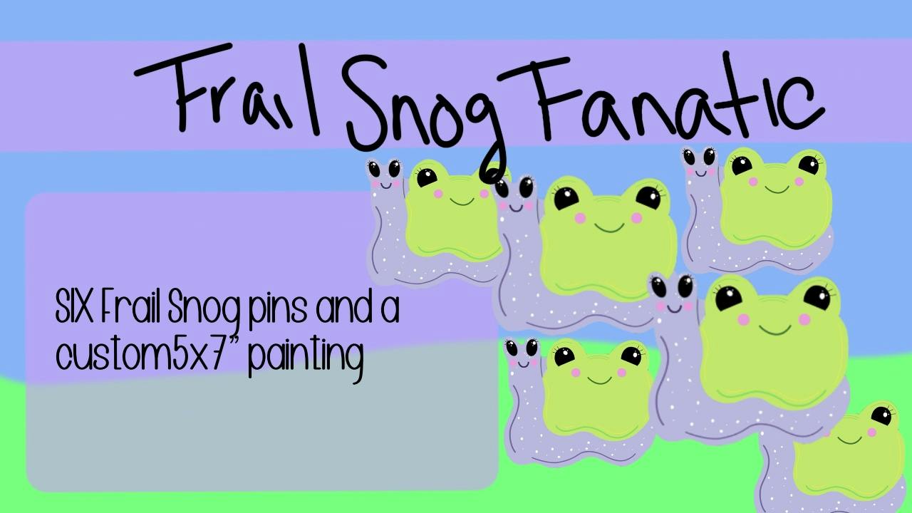 Frail Snog Fanatic