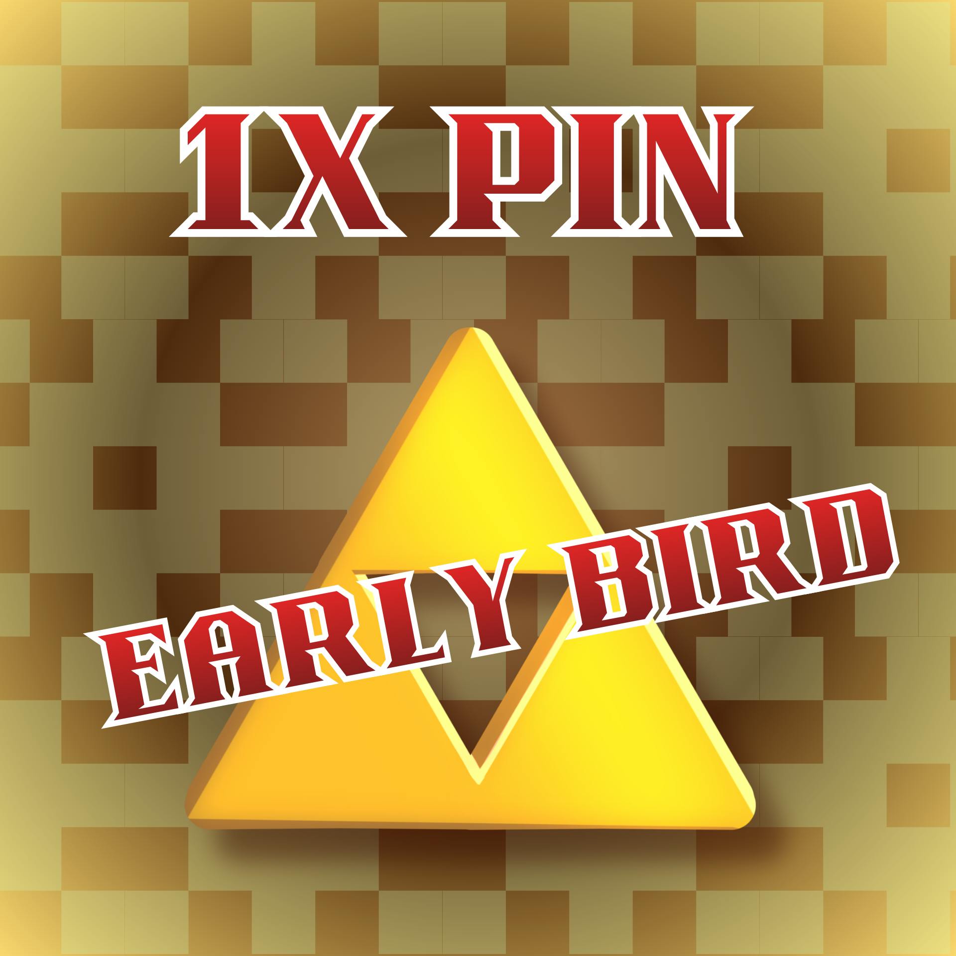EARLY BIRD 1x Pin
