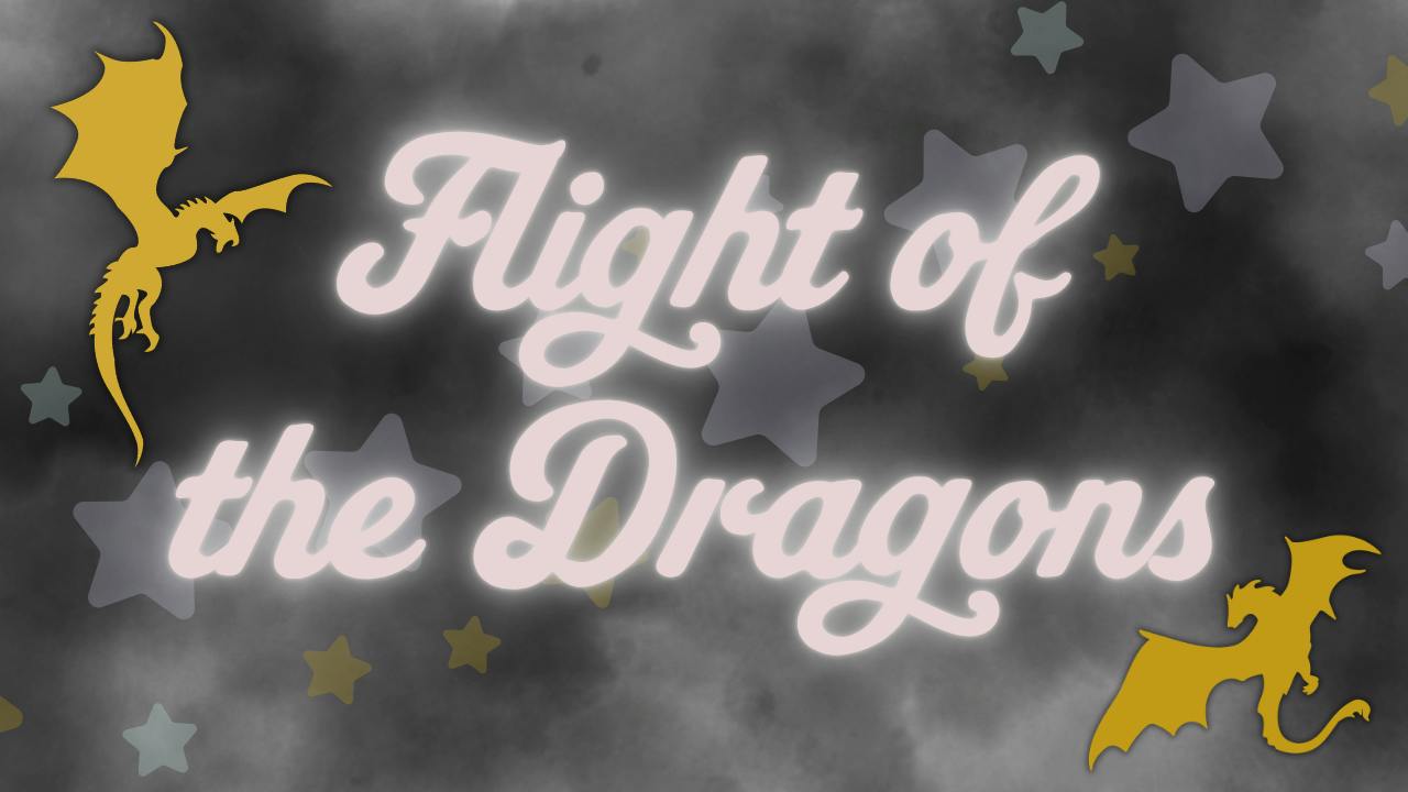 Flight of the Dragons