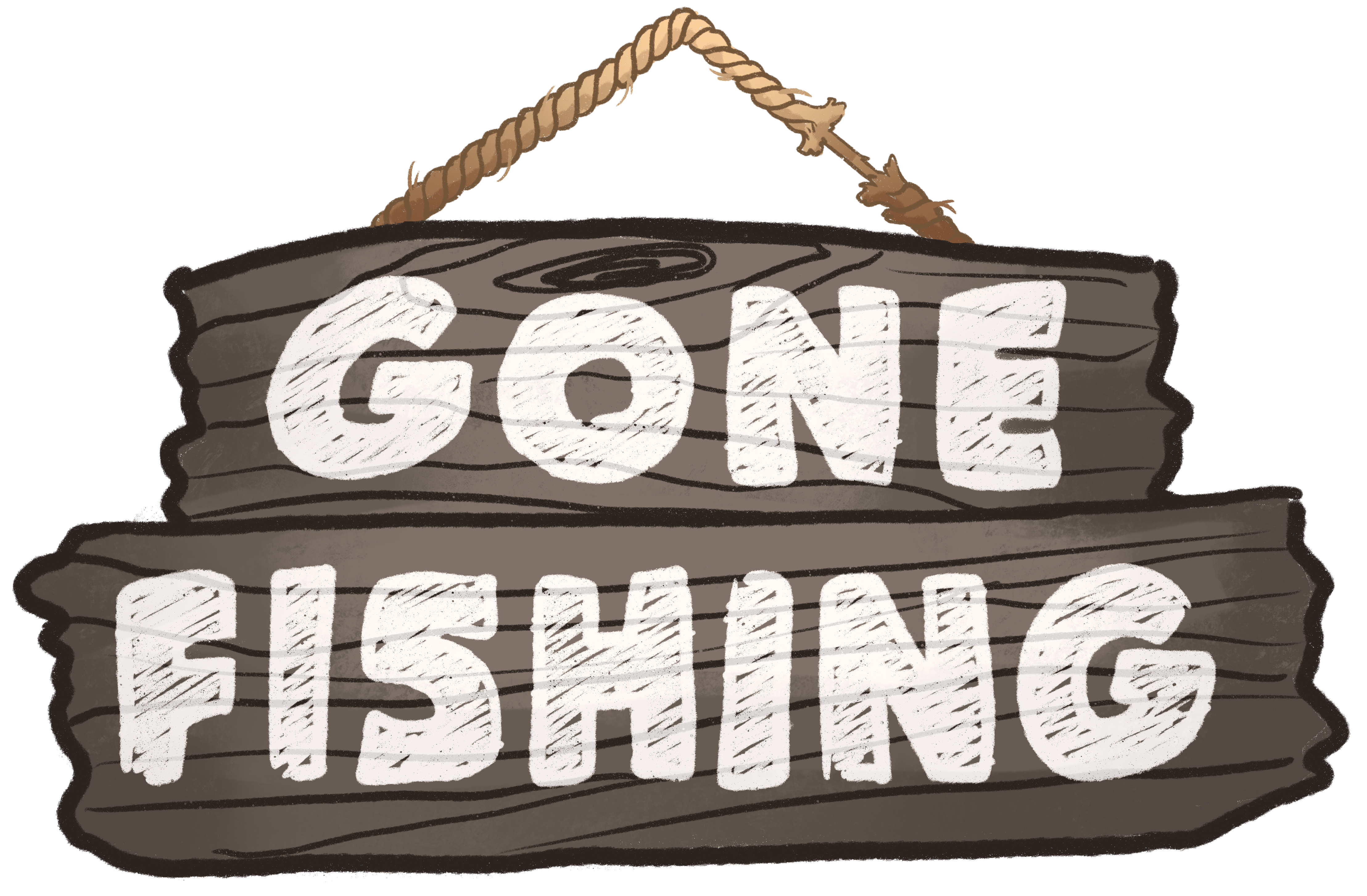 Gone Fishin'