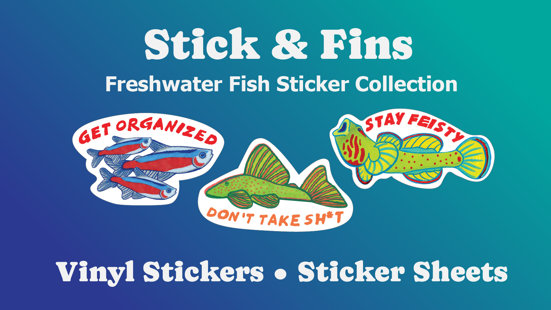 Stick & Fins
