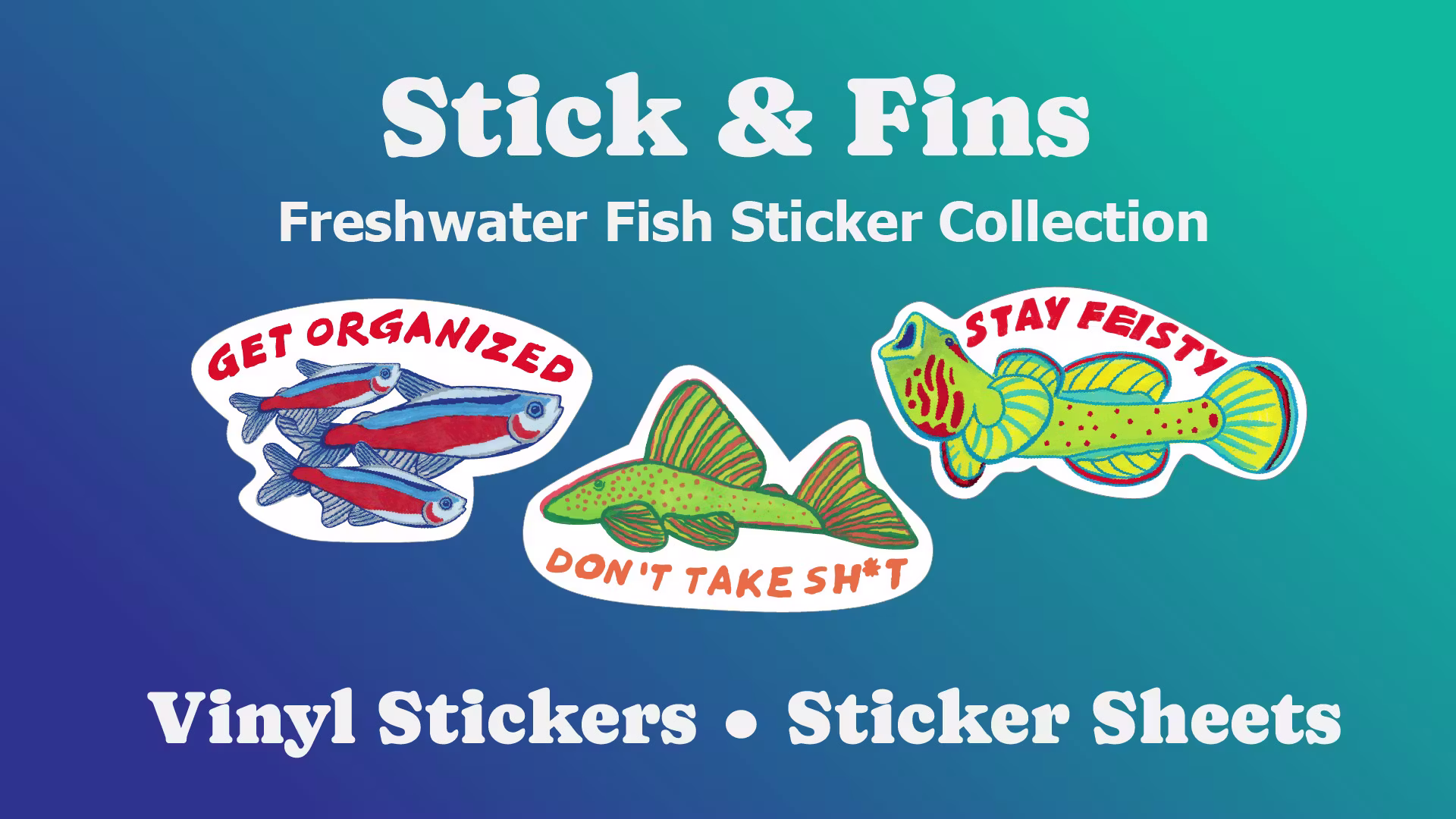 Stick & Fins