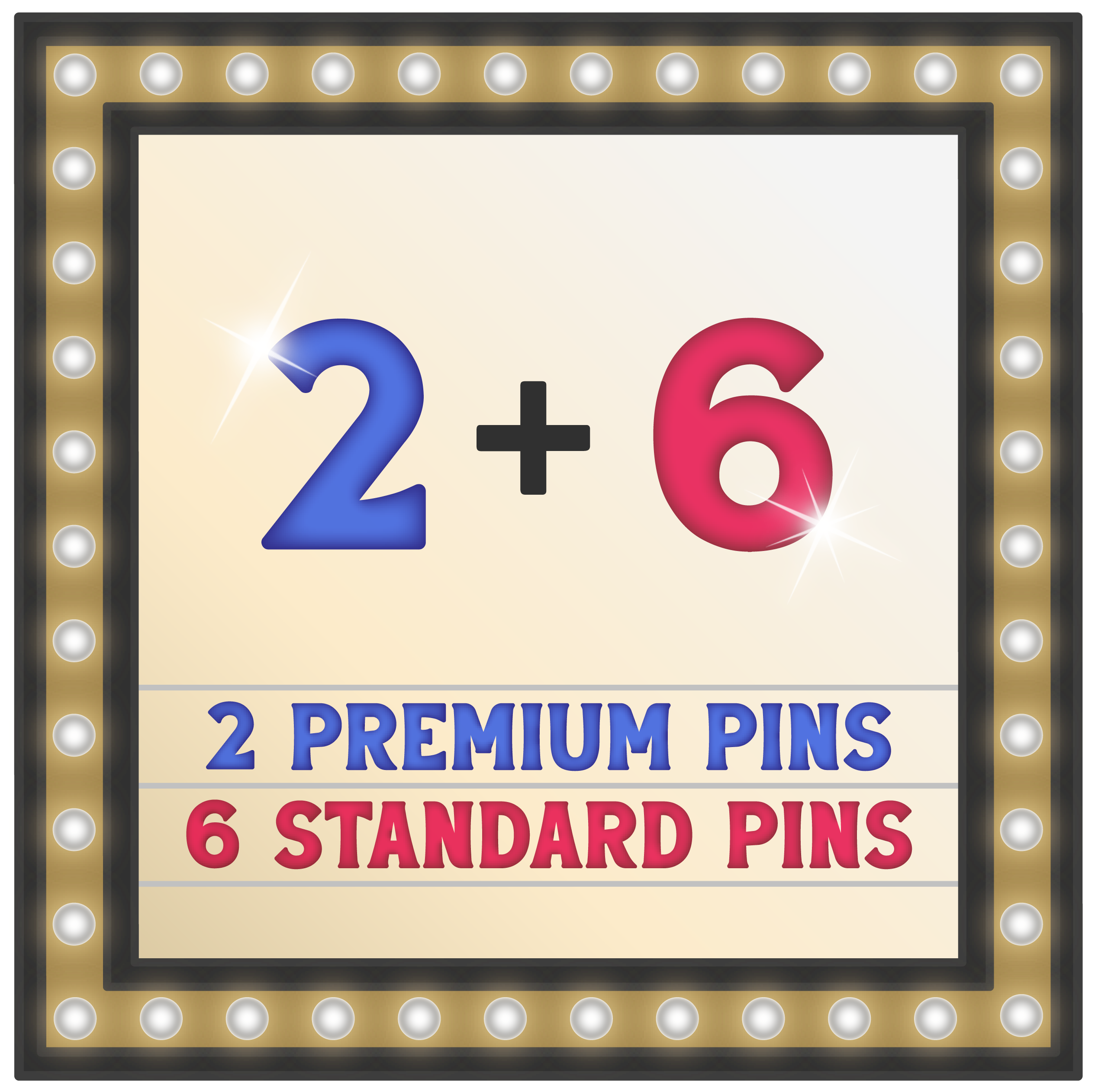 Two Premium Pins + Six Standard Pins