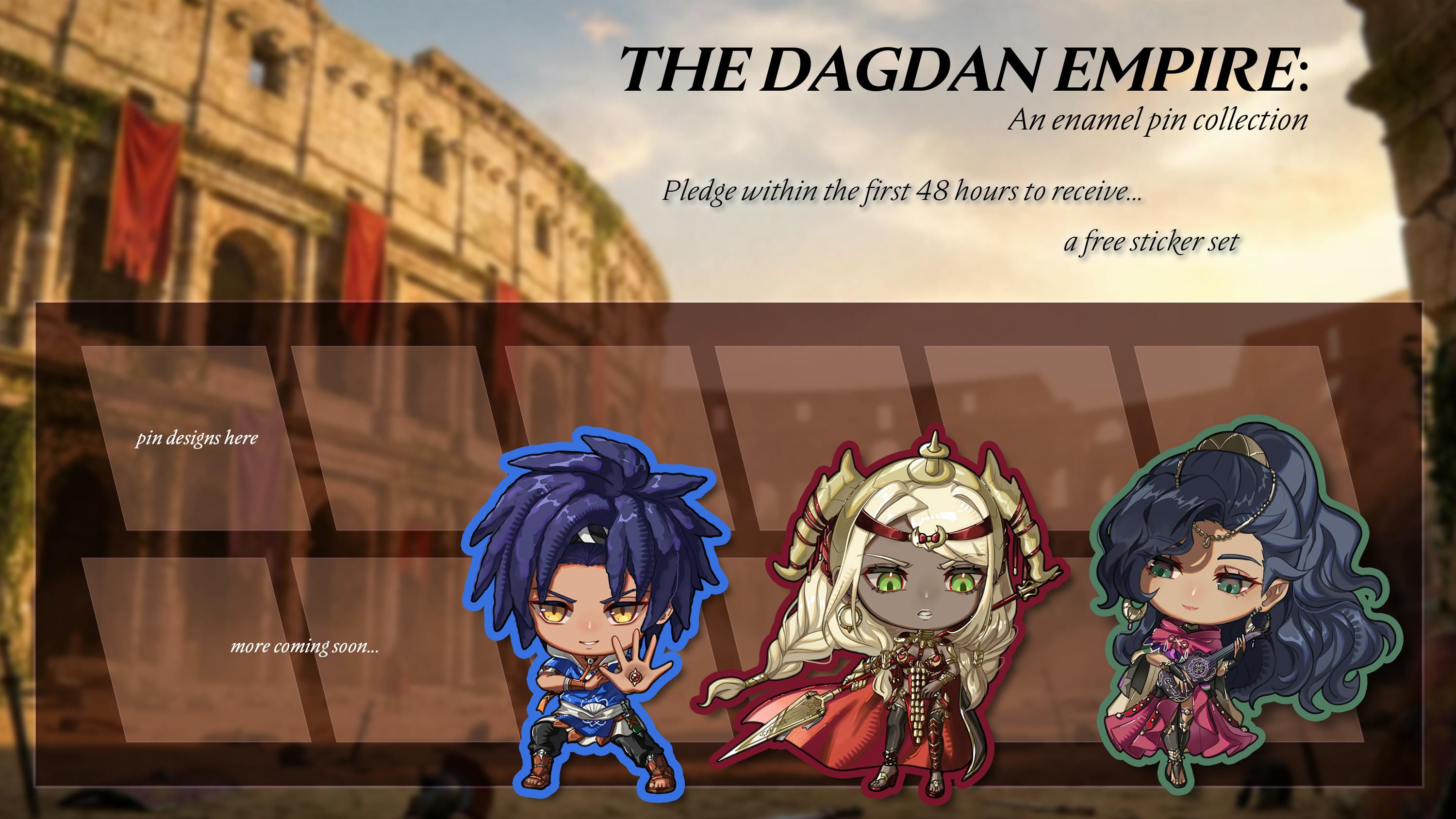 The Dagdan Empire: An Enamel Pin Collection