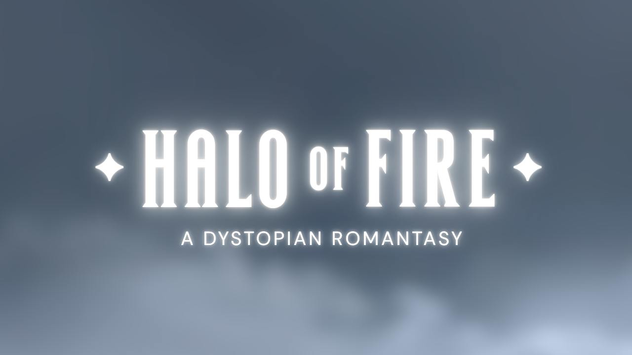 Halo of Fire: Dystopian Romantasy Special Edition