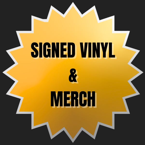SIGNED VINYL & MERCH PACKAGE - Includes Early Bird Bonus if pledged within the first 48 hours