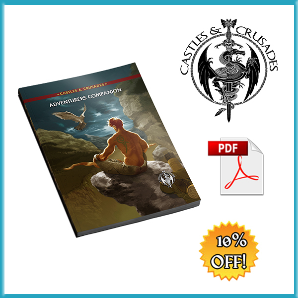 Castles & Crusades Adventurers Companion (Print & PDF)