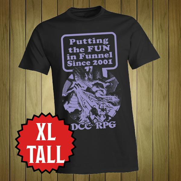 T-Shirt: Putting the FUN in Funnel Since 2001 (X-Large Tall)