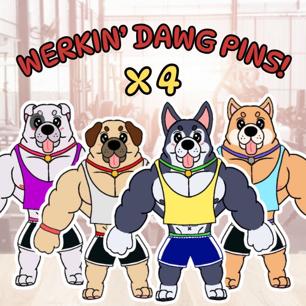 x4 Werkin' Dawg Enamel Pins!