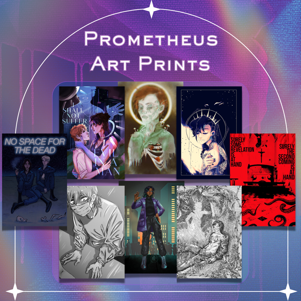 PROMETHEUS 8x Prints