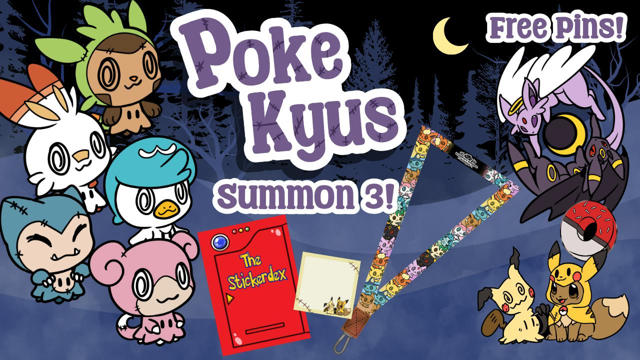 Poke' Kyus: Rise of the Ghost. Pins, Charms and More!