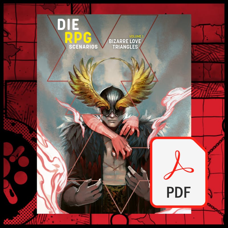 DIE RPG Scenarios Vol 1: Bizarre Love Triangles PDF