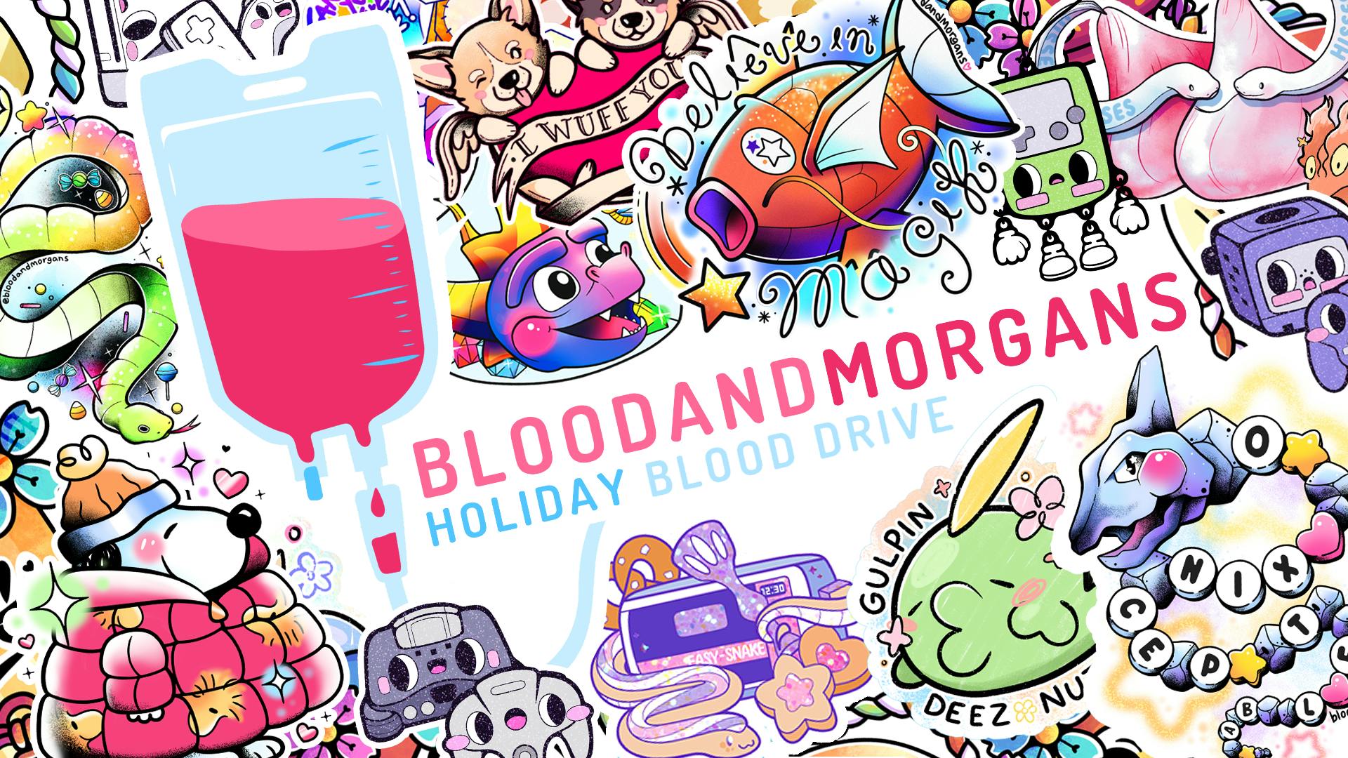 BLOODANDMORGANS - HOLIDAY BLOOD DRIVE
