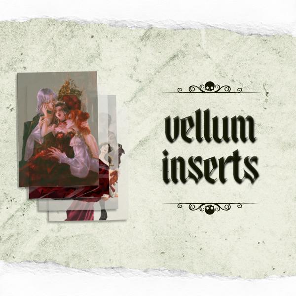 Vellum Inserts