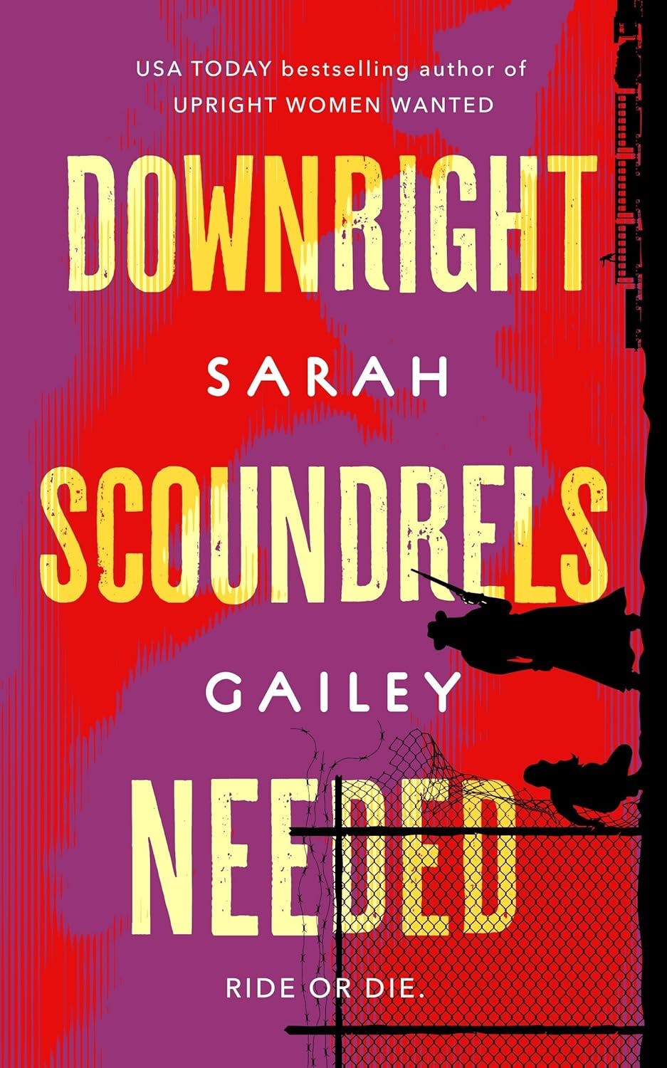 DOWNRIGHT SCOUNDRELS NEEDED